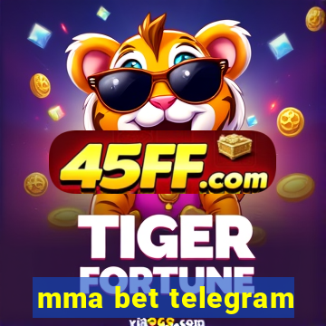 mma bet telegram